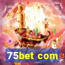 75bet com